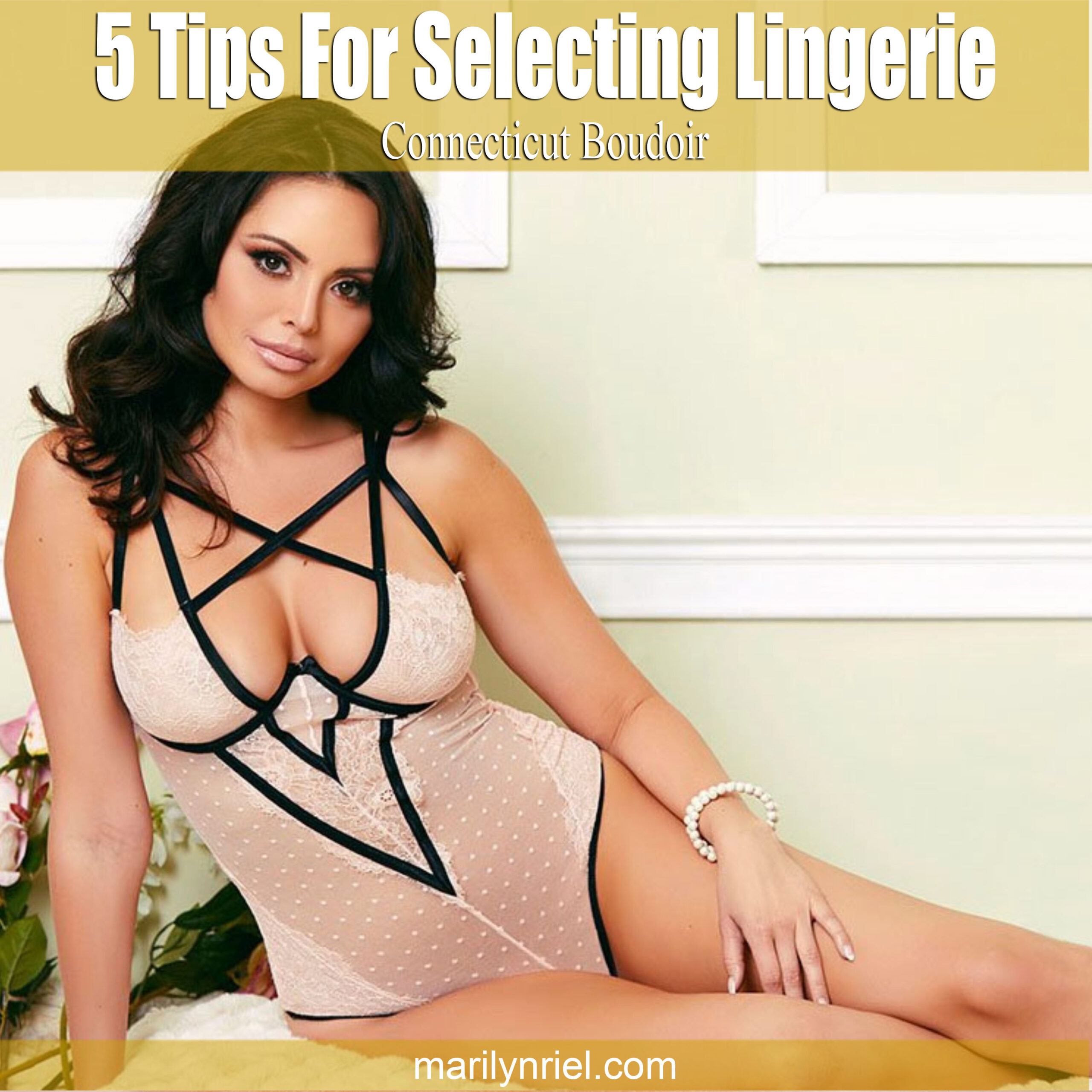 5 tips for selecting lingerie